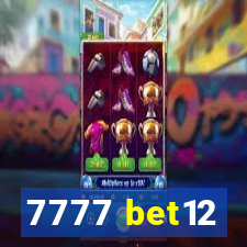 7777 bet12